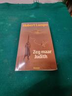 boek zeg maar judith hubert lampo, Boeken, Ophalen of Verzenden