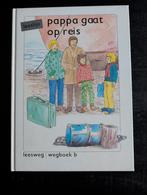 Pappa Gaat Op Reis - Leesboek wegboek b leeslijn, Ophalen of Verzenden, Zo goed als nieuw, Onbekend, Fictie algemeen