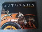 Autotron historische automobielen, Boeken, Auto's | Boeken, Ophalen of Verzenden, Nieuw, Overige merken