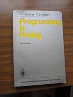 Programming in Prolog W.F. Clocksin and C.S. Mellish, Programmeertaal of Theorie, Diverse auteurs, Ophalen of Verzenden, Zo goed als nieuw