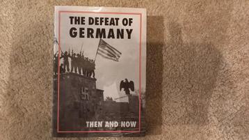 The defeat of Germany. Then and now beschikbaar voor biedingen