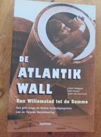De Atlantik Wall - van Willemstad tot de Somme, Tweede Wereldoorlog, Verzenden, Zo goed als nieuw, Overige onderwerpen