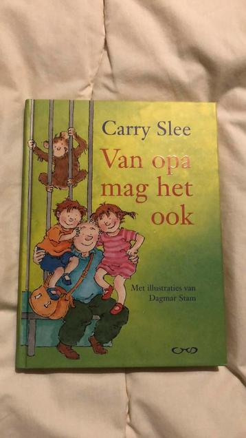 Carry Slee - Van opa mag het ook