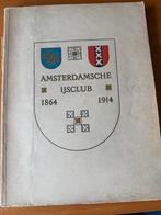 Jubileum boek Amsterdamsche IJsclub, Antiek en Kunst, Ophalen of Verzenden