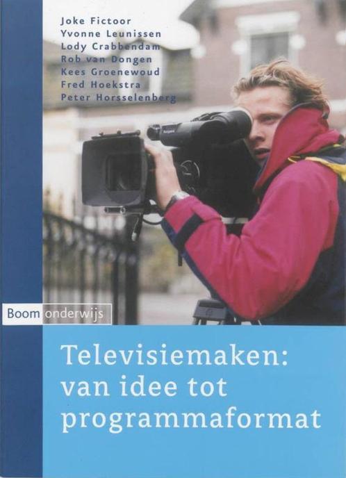Televisiemaken van idee tot programmaformat, Boeken, Studieboeken en Cursussen, Gelezen, HBO, Ophalen of Verzenden