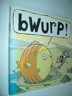 Bwurp ! - Kim ( Duchateau ), Kim Duchateau, Ophalen of Verzenden, Zo goed als nieuw, Anekdotes en Observaties