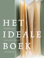 Het ideale boek honderd jaar private press in Nederland 1910, Boeken, Geschiedenis | Vaderland, Ophalen of Verzenden, Zo goed als nieuw