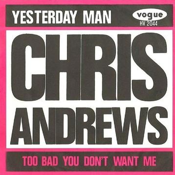 Chris Andrews – Yesterday Man / VG+ / Single 7 / 14O beschikbaar voor biedingen
