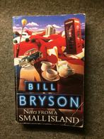 Notes from a small Island ; door Bill Bryson #Engeland #UK, Boeken, Ophalen of Verzenden, Gelezen, Bill Bryson, Europa
