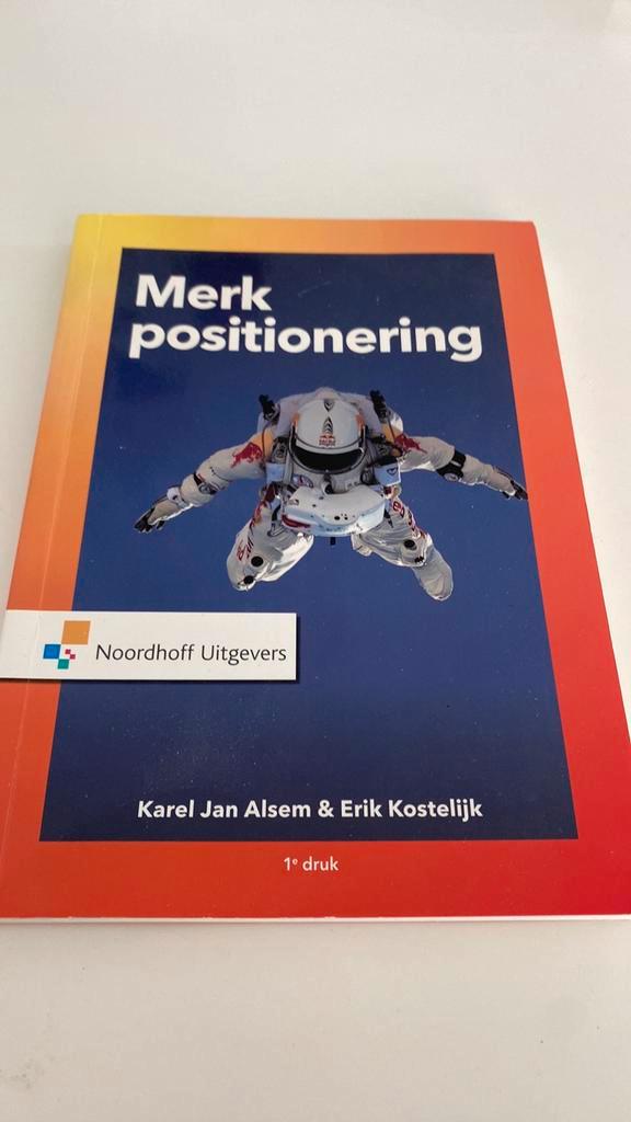 Erik Kostelijk - Merkpositionering, Boeken, Economie, Management en Marketing, Zo goed als nieuw, Management, Ophalen of Verzenden