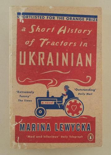 Lewycka, Marina - A Short History of Tractors in Ukrainian beschikbaar voor biedingen