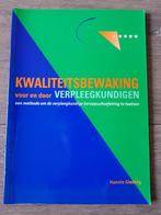 Boek : Kwaliteitsbewaking voor en door verpleegkundigen, Hannie Giebing, Zo goed als nieuw, Beta, HBO