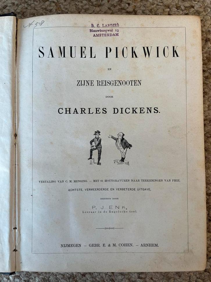 Samuel Pickwick en zijne reisgenooten - Charles Dickens, Antiek en Kunst, Antiek | Boeken en Bijbels, Ophalen of Verzenden