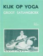 D.L.S. Narayan: Kijk op Yoga. Groot satsangboek, Gelezen, Instructieboek, Ophalen of Verzenden, Meditatie of Yoga