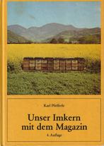Unser Imkern mit dem Magazin - Karl Pfefferle, Gelezen, Karl Pfefferle, Ophalen of Verzenden, Overige onderwerpen