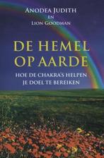 Anodea Judith De hemel op aarde, Boeken, Ophalen of Verzenden, Zo goed als nieuw, Spiritualiteit algemeen, Achtergrond en Informatie