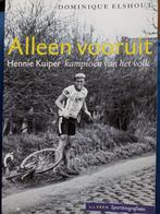 Alleen vooruit - Hennie Kuiper biografie, Ophalen of Verzenden, Zo goed als nieuw, Dominique Elshout, Sport