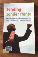 J. Kommers - Zending zonder franje, Ophalen of Verzenden, Zo goed als nieuw