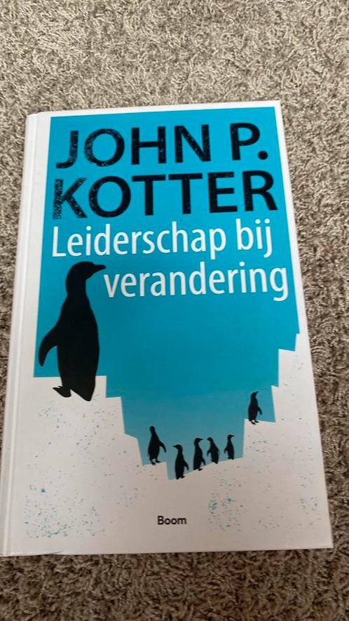 J.P. Kotter - Leiderschap bij verandering, Boeken, Economie, Management en Marketing, Zo goed als nieuw, Management, Ophalen of Verzenden