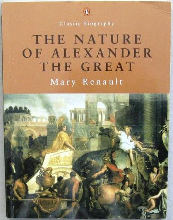 The Nature of Alexander the Great PB Alexander de Grote