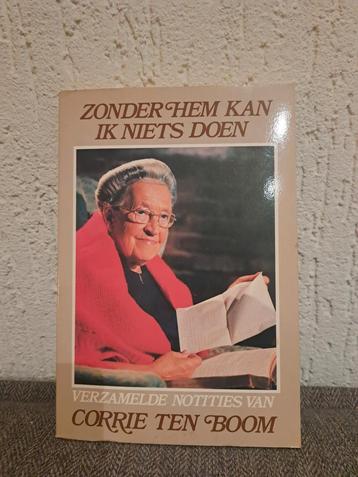 Zonder Hem Kan Ik Niets Doen - Corrie ten Boom beschikbaar voor biedingen