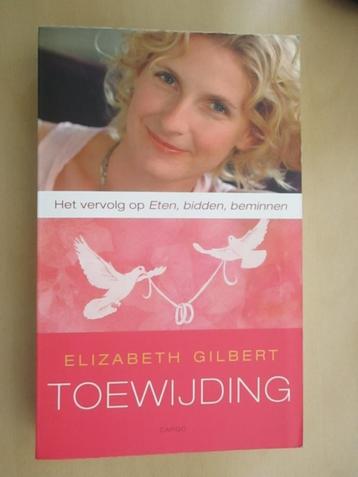 Elizabeth Gilbert - Toewijding beschikbaar voor biedingen