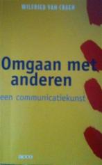 Omgaan met anderen - Wilfried van Craen, Boeken, Ophalen of Verzenden, Zo goed als nieuw