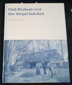 Oud Brabant over den dorpel bekeken. J.C. Jegerings., Ophalen of Verzenden, Zo goed als nieuw