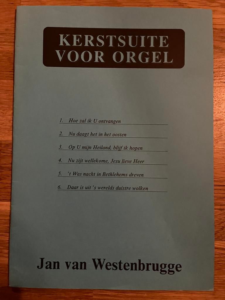 Bladmuziek Jan van Westenbrugge, kerstsuite voor orgel, Orgel, Nieuw, Ophalen of Verzenden, Religie en Gospel