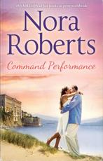 Nora Roberts - Command Performance [CORDINA'S ROYAL FAMILY], Ophalen of Verzenden, Gelezen