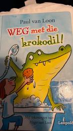 Paul van Loon - Weg met die krokodil!, Fictie algemeen, Paul van Loon, Ophalen of Verzenden, Zo goed als nieuw