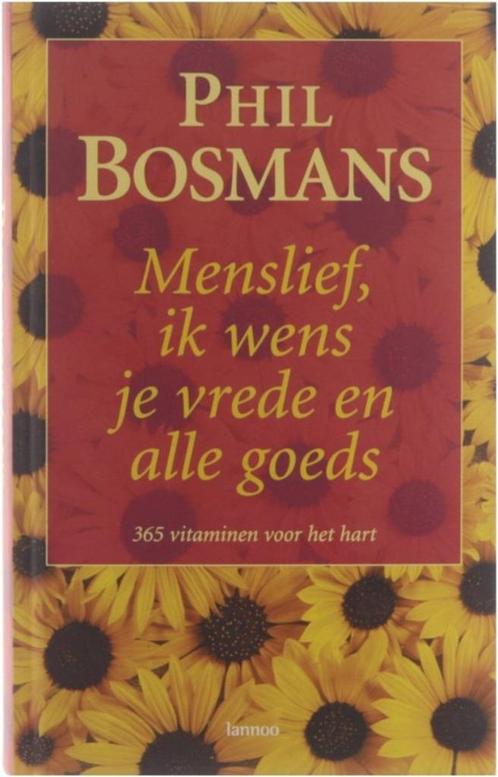 Menslief, ik wens je vrede en alle goeds - Phil Bosmans, Boeken, Gedichten en Poëzie, Nieuw, Ophalen of Verzenden