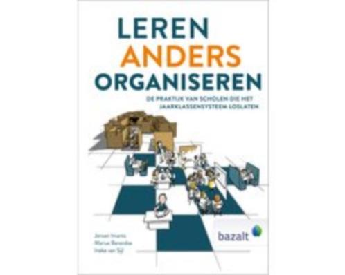 Leren anders organiseren 9789461182890, Boeken, Studieboeken en Cursussen, Zo goed als nieuw, HBO, Beta, Verzenden