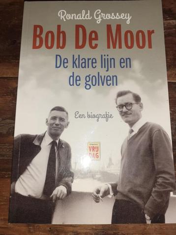 BOB DE MOOR, De Klare Lijn, biografie, Ronald Grossey beschikbaar voor biedingen
