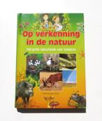 Natuurboek M5146: Op verkenning in de natuur 9+, Ophalen of Verzenden, Zo goed als nieuw, Christian Bouchardy, Natuur algemeen
