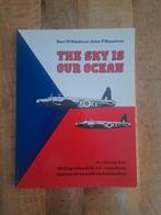 The sky is our ocean, Boeken, Oorlog en Militair, Bart M. Rijnhout, Ophalen of Verzenden, Luchtmacht, Tweede Wereldoorlog