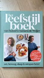Het leefstijlboek van huisarts Tamara de Weijer, Ophalen of Verzenden, Zo goed als nieuw, Dieet en Voeding, Dokter Tamara; Catelijne Elzes; Tamara de Weijer; Tessy van d...