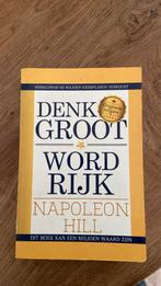 Napoleon Hill - Denk groot & word rijk, Boeken, Napoleon Hill, Ophalen of Verzenden, Zo goed als nieuw