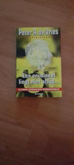 P.R. de Vries - Een crimineel liegt niet altijd ..., Boeken, Ophalen of Verzenden, Nieuw, P.R. de Vries