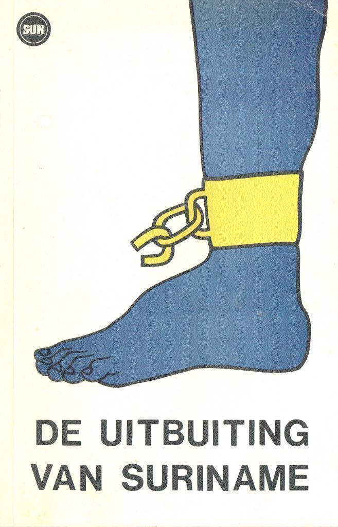 De Uitbuiting van Suriname, Boeken, Geschiedenis | Vaderland, Nieuw, 20e eeuw of later, Ophalen of Verzenden
