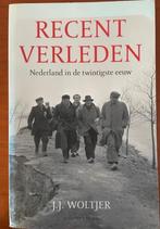 Recent verleden, Nederland in de 20e eeuw / JJ Woltjer, Verzenden, 20e eeuw of later