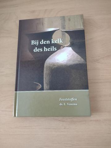 Bij den kelk des heils (1)- Ds E Venema beschikbaar voor biedingen