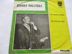 Johnny Hallyday _Tes tendres annees/Les bras en croix = 1963, Ophalen of Verzenden, Gebruikt, Pop