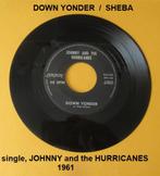 JOHNNY and the HURRICANES, originele single 1961 DOWN YONDER, Overige formaten, Overige soorten, Ophalen of Verzenden, Zo goed als nieuw