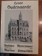 Groot oudenaarde, Boeken, Kunst en Cultuur | Architectuur, Ophalen of Verzenden, Zo goed als nieuw