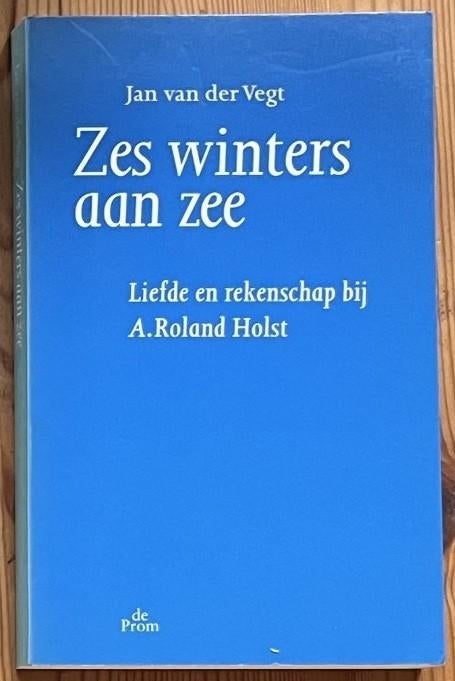 Zes winters aan zee van Jan van der Vegt, Ophalen of Verzenden, Zo goed als nieuw, Jan van der Vegt