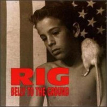 cd van Rig ‎– Belly To The Ground beschikbaar voor biedingen