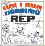 Haagse Harry en Hollandscheveldse Hendrik - Holland rep, Gebruikt, 7 inch, Single, Ophalen of Verzenden