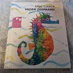 Eric Carle - Vader Zeepaard - klein boekje, Ophalen of Verzenden, Gelezen, Eric Carle