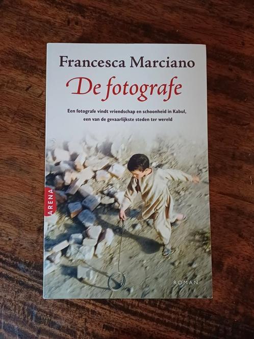 De fotografe - Francesca Marciano, Boeken, Romans, Gelezen, Nederland, Ophalen of Verzenden